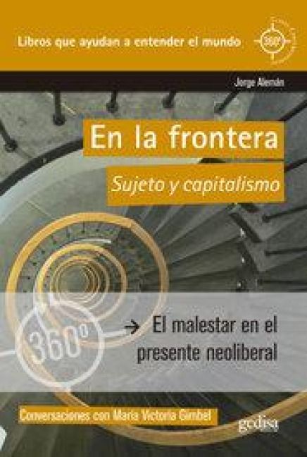 Produktbild: En la frontera : sujeto y capitalismo : el malestar en el presente neoliberal