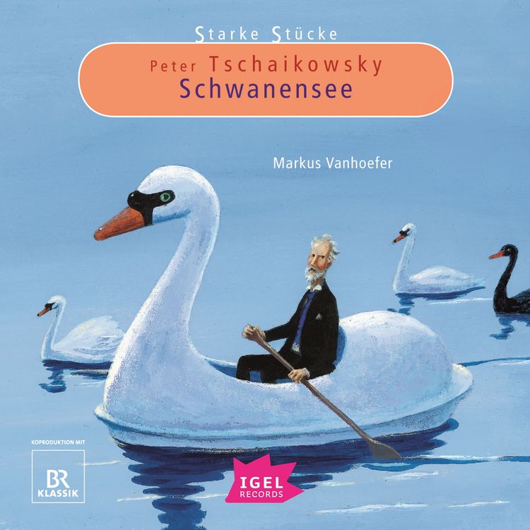 Produktbild: Starke St&uuml;cke. Peter Tschaikowsky. Schwanensee