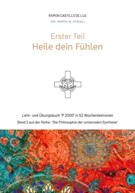 Produktbild: Erster Teil: Heile Dein F&uuml;hlen