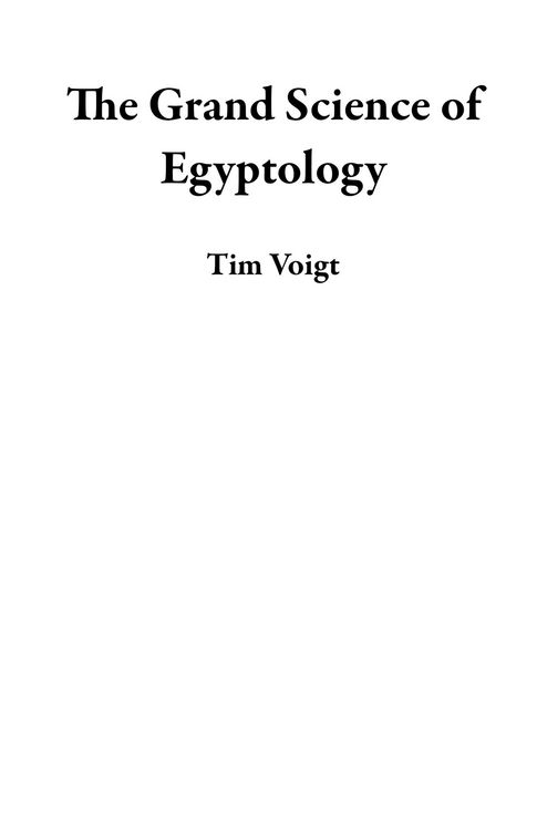 Produktbild: The Grand Science of Egyptology