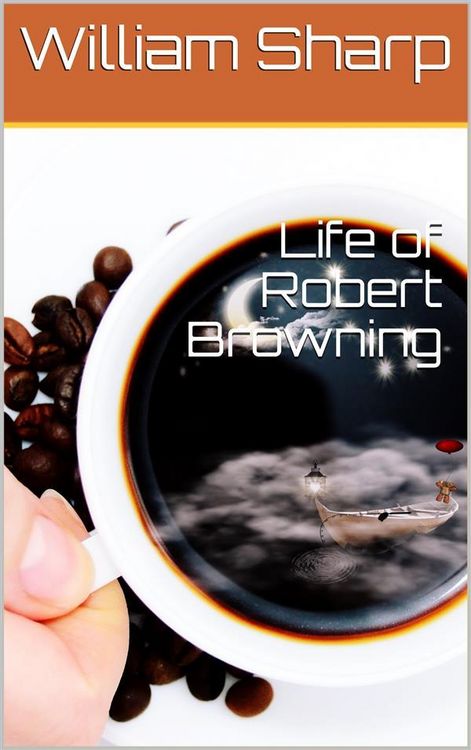 Produktbild: Life of Robert Browning