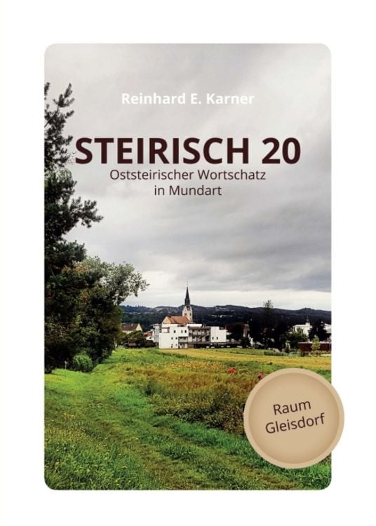 Bild vom Artikel Steirisch 20 vom Autor Reinhard E. Karner