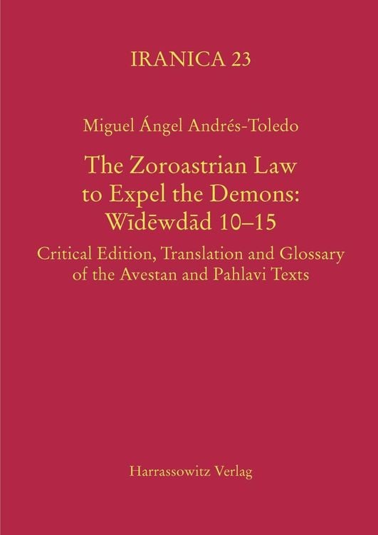 Produktbild: The Zoroastrian Law to Expel the Demons: Widewdad 10-15