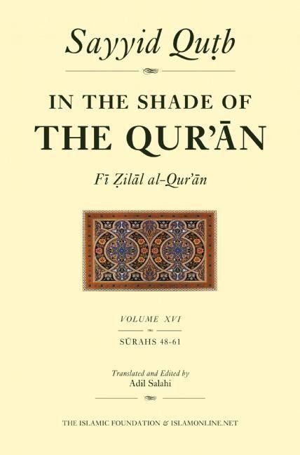 Produktbild: Qutb, S: In the Shade of the Qur'an Vol. 16 (Fi Zilal Al-Qur
