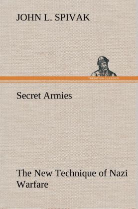 Produktbild: Secret Armies The New Technique of Nazi Warfare