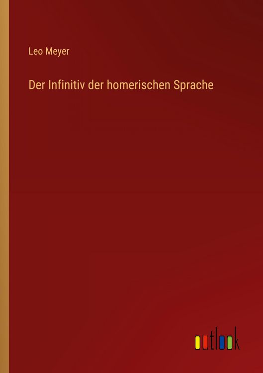 Produktbild: Der Infinitiv der homerischen Sprache