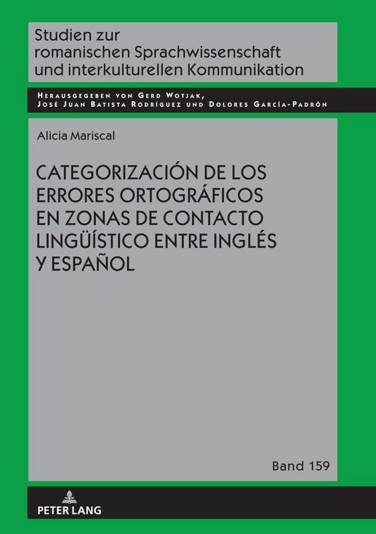 Produktbild: Categorizaci&oacute;n de los errores ortogr&aacute;ficos en zonas de contacto ling&uuml;&iacute;stico entre ingl&eacute;s y espa&ntilde;ol