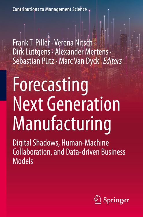 Produktbild: Forecasting Next Generation Manufacturing