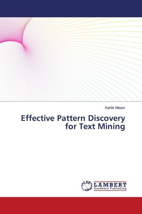 Produktbild: Effective Pattern Discovery for Text Mining
