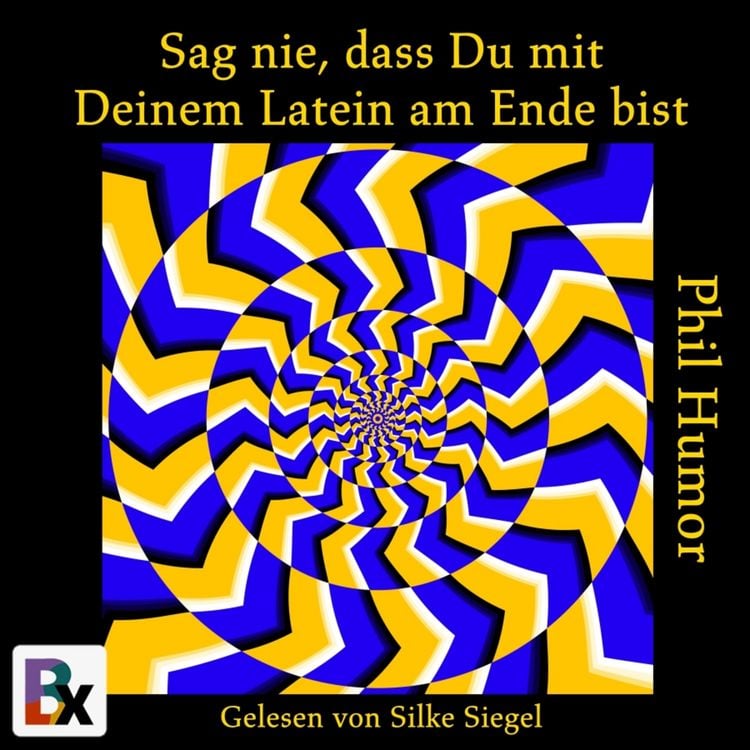 Produktbild: Sag nie, dass Du mit Deinem Latein am Ende bist