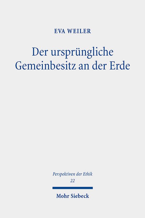 Produktbild: Weiler, E: Der urspr&uuml;ngliche Gemeinbesitz an der Erde