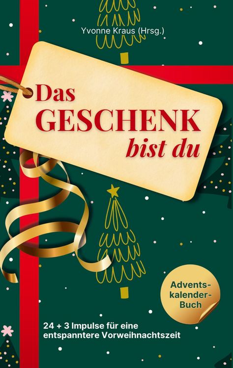 Produktbild: Das Geschenk bist du - Adventskalender-Buch