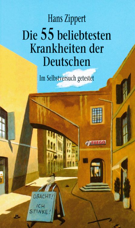 Produktbild: Die 55 beliebtesten Krankheiten der Deutschen