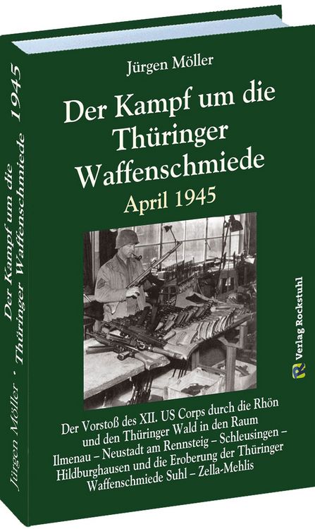Produktbild: Der Kampf um die Th&uuml;ringer Waffenschmiede April 1945