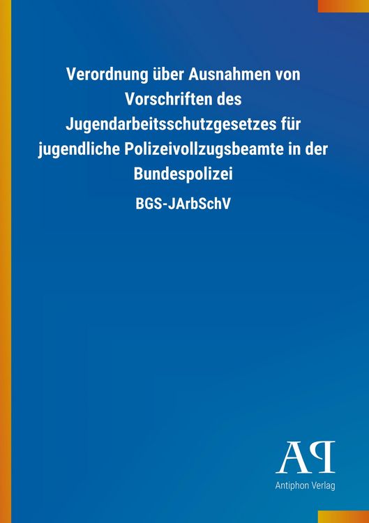 Produktbild: Verordnung &uuml;ber Ausnahmen von Vorschriften des Jugendarbeits
