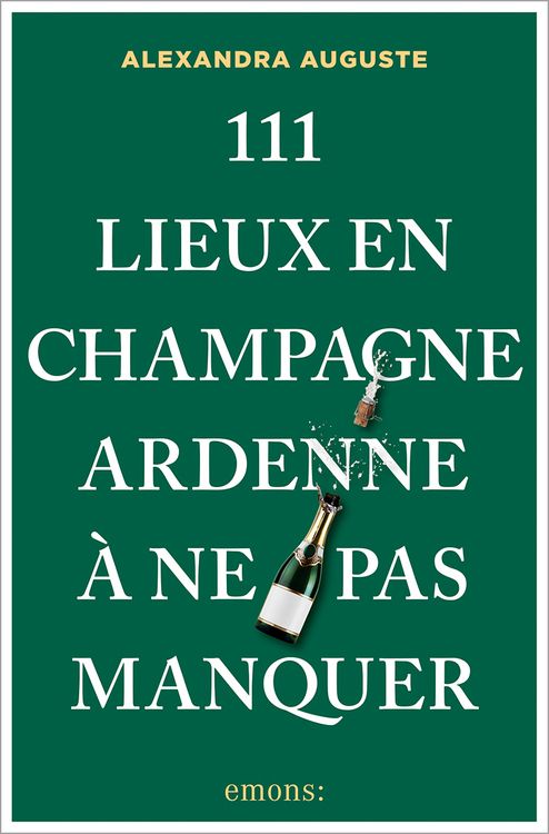 Produktbild: 111 Lieux en Champagne-Ardenne &agrave; ne pas manquer