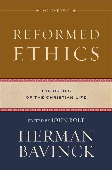 Produktbild: Reformed Ethics - The Duties of the Christian Life