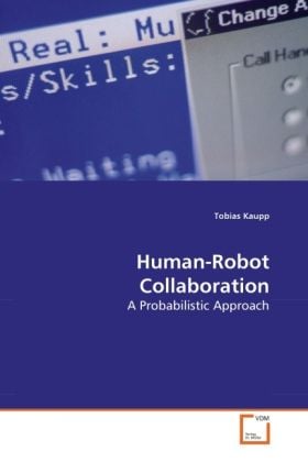 Produktbild: Kaupp, T: Human-Robot Collaboration