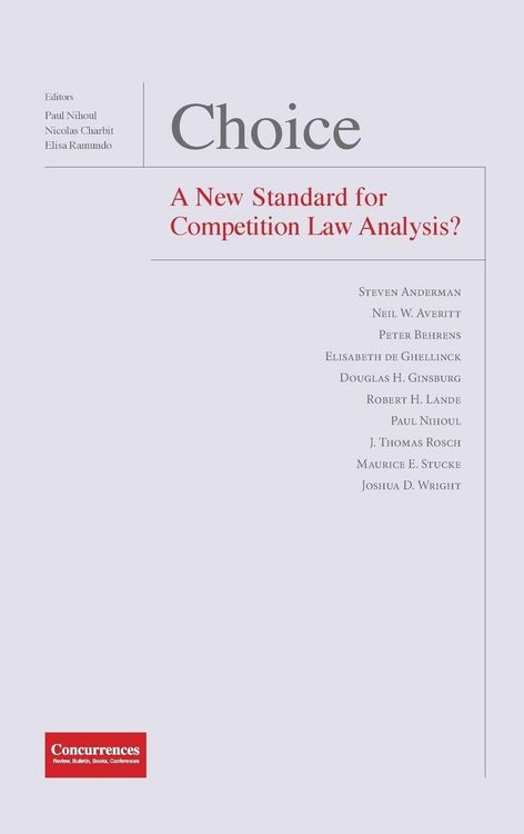 Produktbild: Choice - A New Standard for Competition Law Analysis?