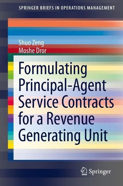 Produktbild: Formulating Principal-Agent Service Contracts for a Revenue Generating Unit