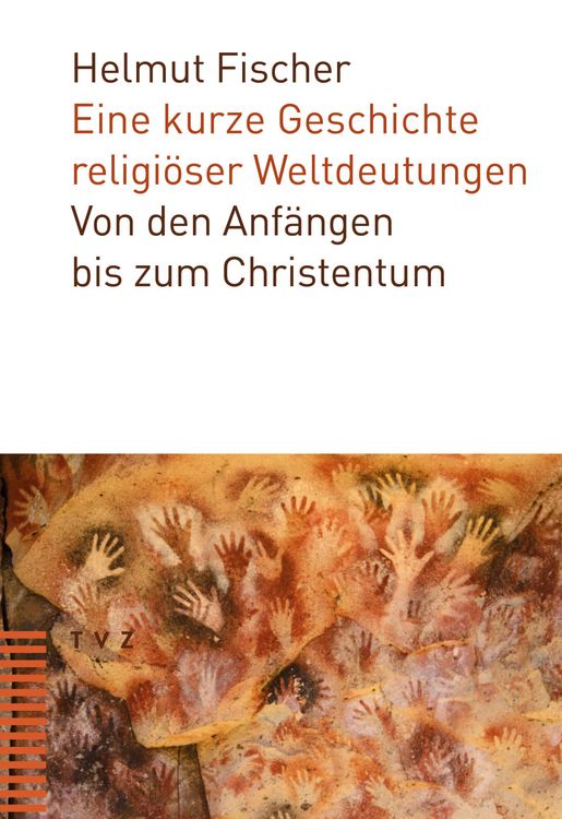 Produktbild: Eine kurze Geschichte religi&ouml;ser Weltdeutungen