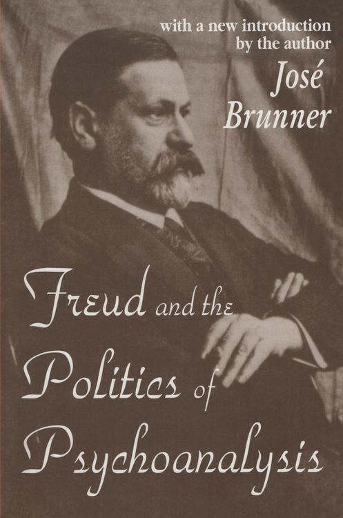 Produktbild: Freud and the Politics of Psychoanalysis