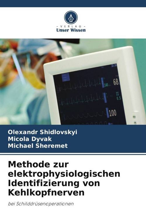 Produktbild: Methode zur elektrophysiologischen Identifizierung von Kehlkopfnerven