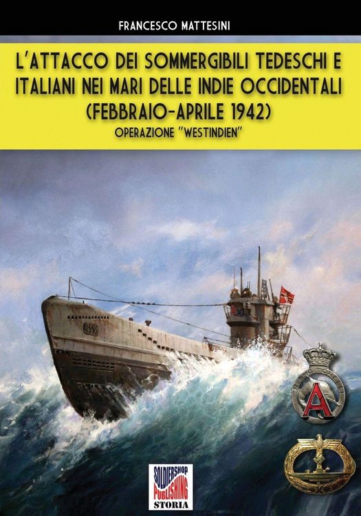 Produktbild: L'attacco dei sommergibili tedeschi e italiani nei mari delle Indie occidentali (febbraio-aprile 1942)
