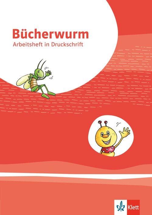 Produktbild: B&uuml;cherwurm Fibel. Arbeitsheft in Druckschrift mit Schreibtabelle Klasse 1