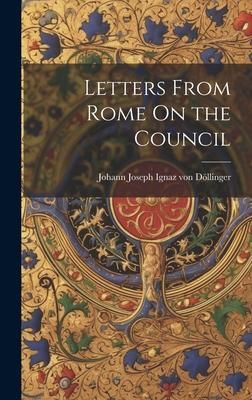 Produktbild: Letters From Rome On the Council