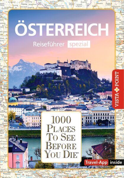 Produktbild: Reisef&uuml;hrer &Ouml;sterreich. Stadtf&uuml;hrer inklusive Ebook. Ausflugsziele, Sehensw&uuml;rdigkeiten, Restaurant & Hotels uvm.