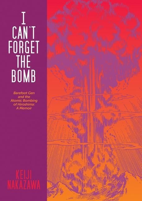 Produktbild: I Can't Forget The Bomb