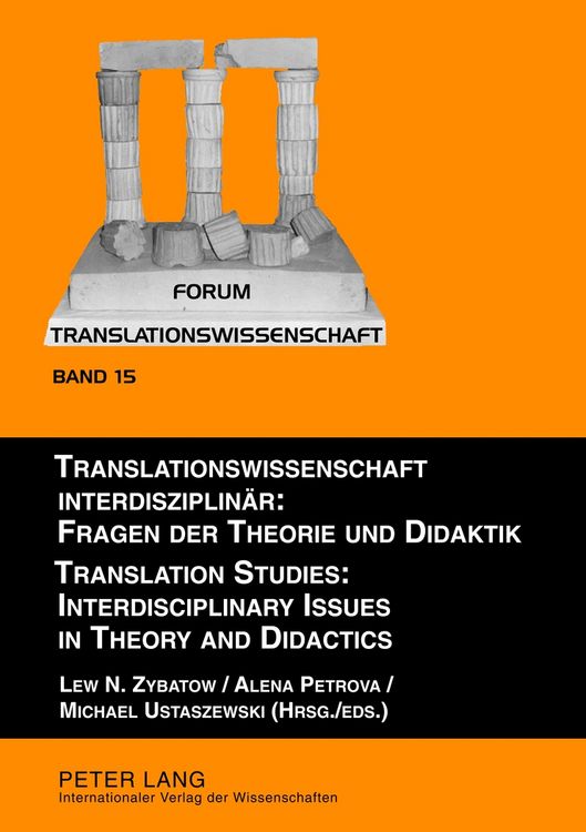 Produktbild: Translationswissenschaft interdisziplinaer: Fragen der Theorie und Didaktik- Translation Studies: Interdisciplinary Issues in Theory and Didactics