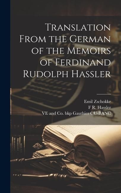 Produktbild: Translation From the German of the Memoirs of Ferdinand Rudolph Hassler