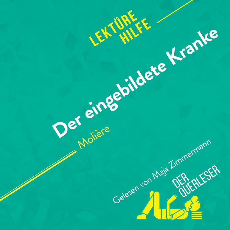 Produktbild: Der eingebildete Kranke von Moli&egrave;re (Lekt&uuml;rehilfe)