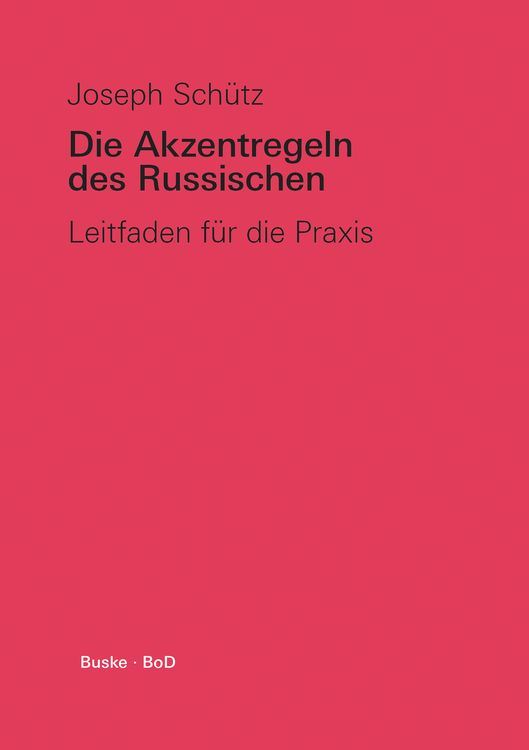 Produktbild: Die Akzentregeln des Russischen