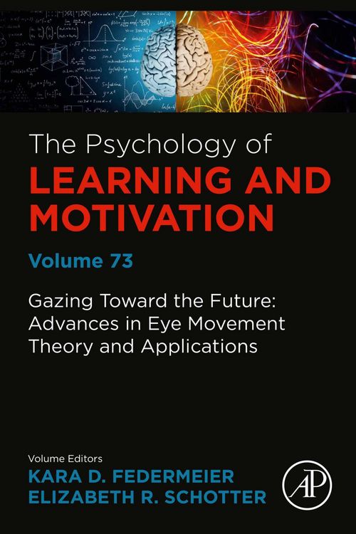 Produktbild: Gazing Toward the Future: Advances in Eye Movement Theory and Applications