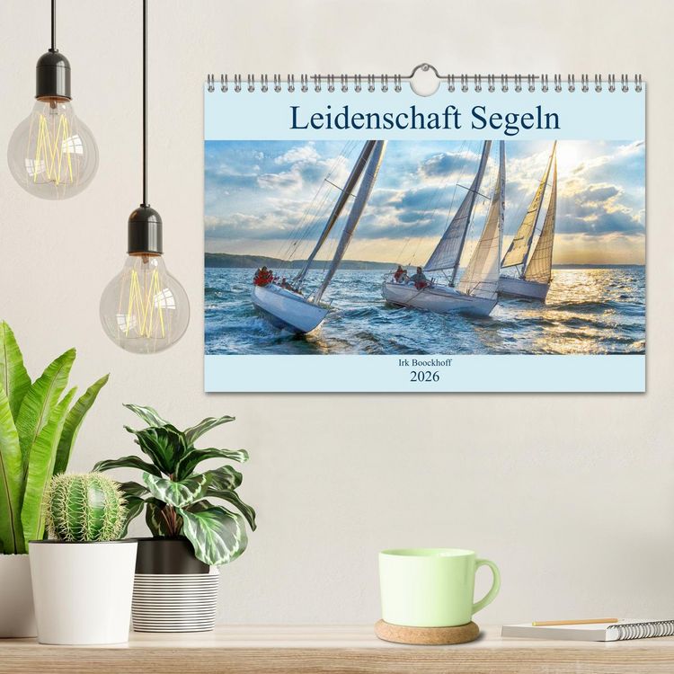 Produktbild: Leidenschaft Segeln (Wandkalender 2026 DIN A4 quer), CALVENDO Monatskalender