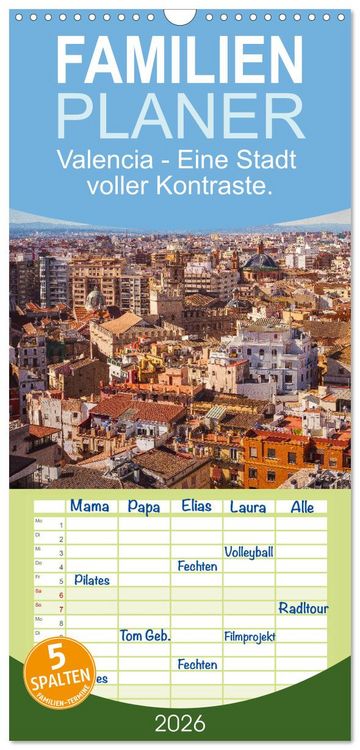 Produktbild: Familienplaner 2026 - Valencia - Eine Stadt voller Kontraste. mit 5 Spalten (Wandkalender, 21 x 45 cm) CALVENDO