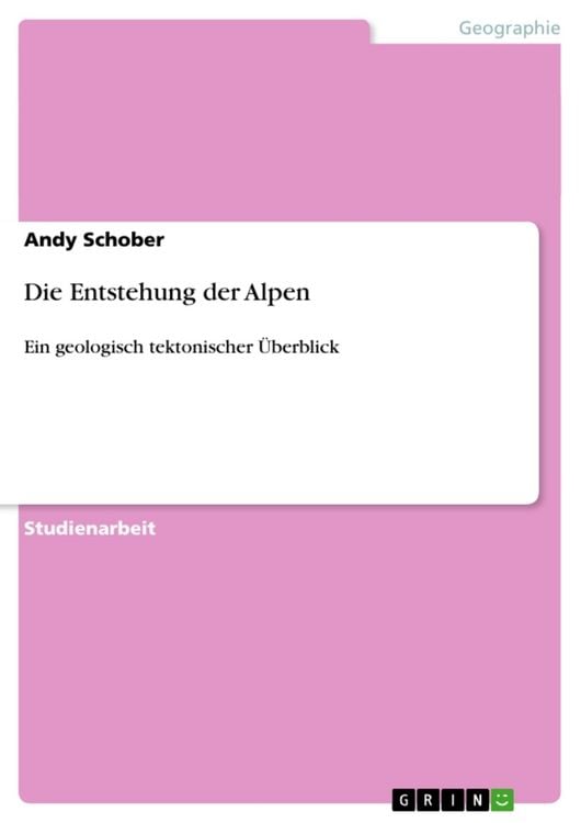Produktbild: Die Entstehung der Alpen