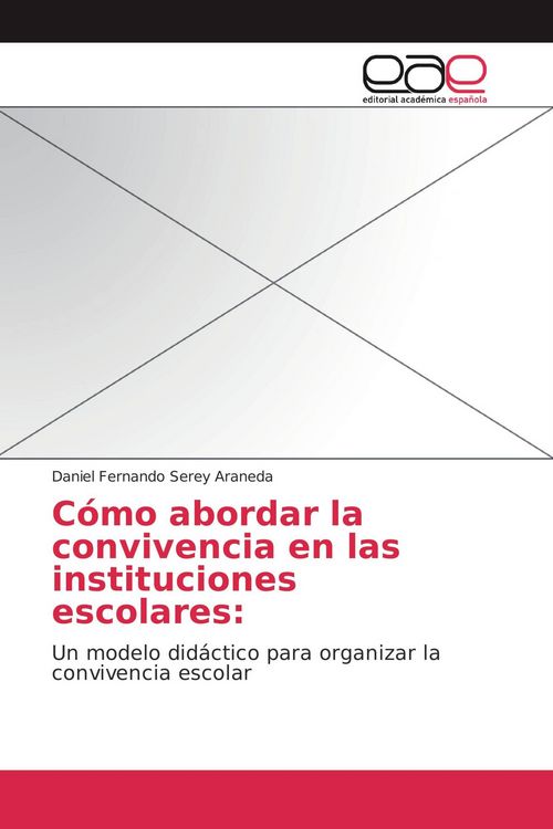 Produktbild: C&oacute;mo abordar la convivencia en las instituciones escolares:
