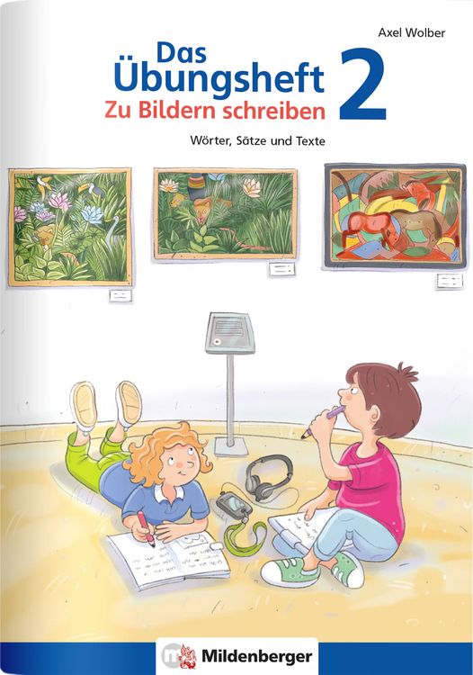 Produktbild: Das &Uuml;bungsheft - Zu Bildern schreiben 2