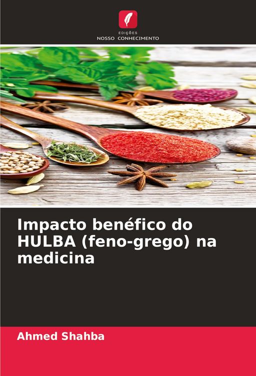 Produktbild: Impacto ben&eacute;fico do HULBA (feno-grego) na medicina