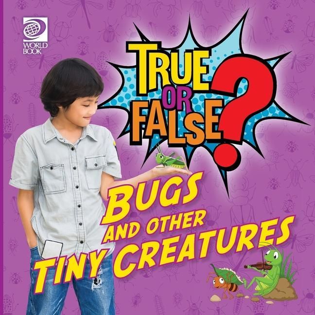 Produktbild: True or False? Bugs and Other Tiny Creatures