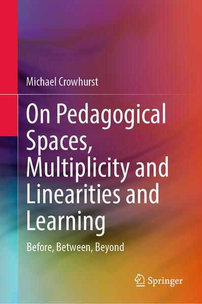 Produktbild: On Pedagogical Spaces, Multiplicity and Linearities and Learning