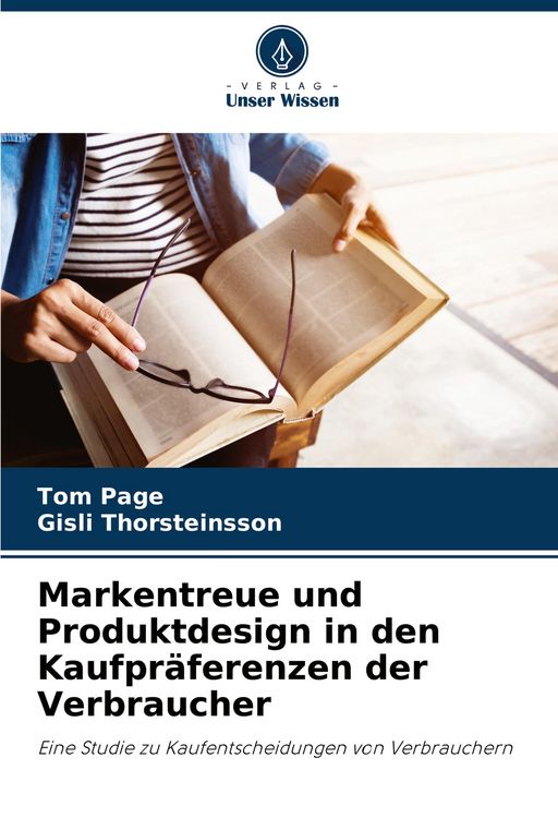 Produktbild: Markentreue und Produktdesign in den Kaufpr&auml;ferenzen der Verbraucher