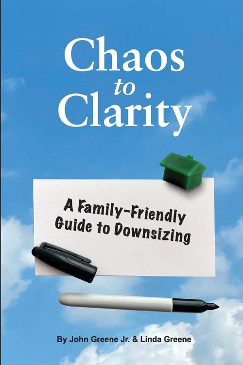 Produktbild: Chaos to Clarity A Family-Friendly Guide to Downsizing