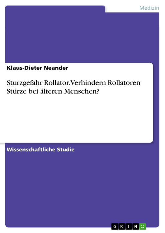 Produktbild: Sturzgefahr Rollator. Verhindern Rollatoren St&uuml;rze bei &auml;lteren Menschen?