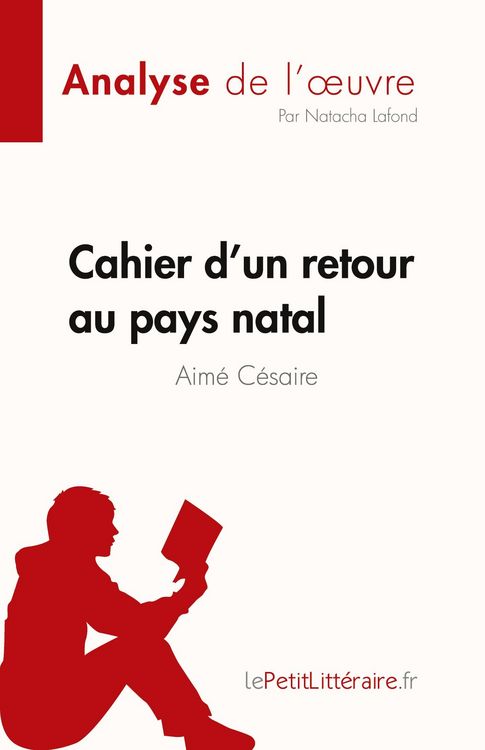 Produktbild: Cahier d'un retour au pays natal de Aim&eacute; C&eacute;saire (Fiche de lecture)