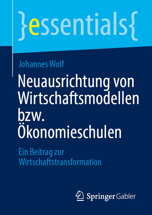 Produktbild: Neuausrichtung von Wirtschaftsmodellen bzw. &Ouml;konomieschulen
